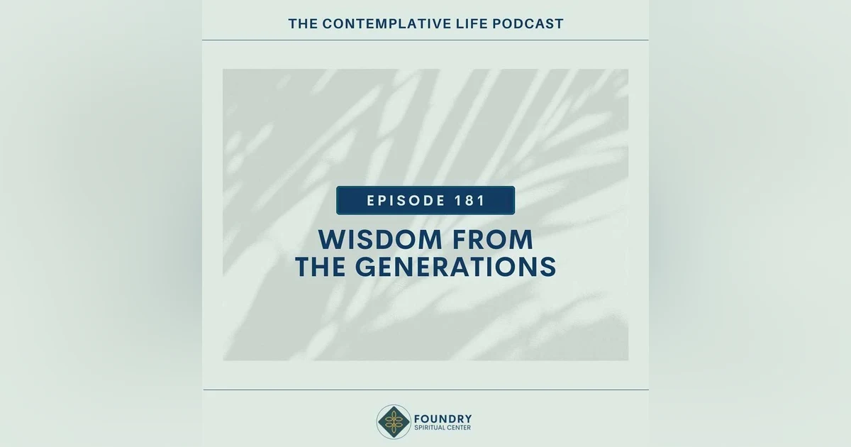 Ep 181 Wisdom from the Generations with Jo Giarrante