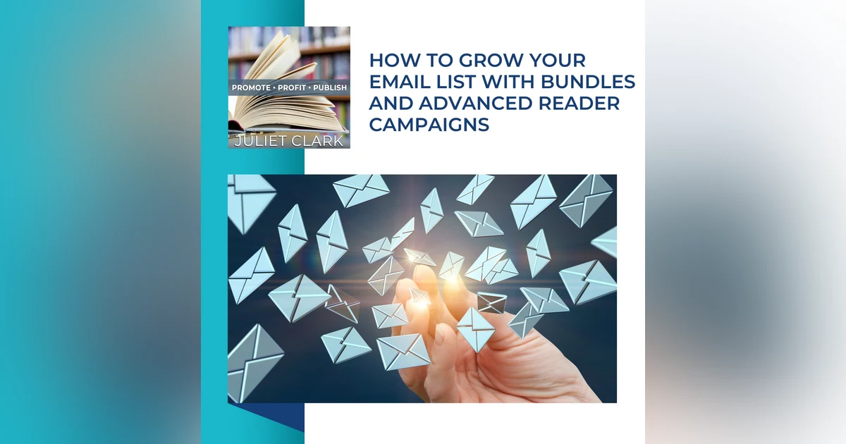 How To Grow Your Email List With Bundles And Advanced Reader Campaigns