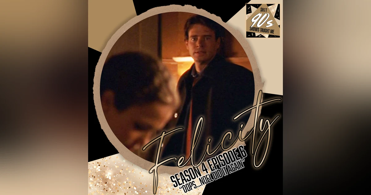 Felicity: Season 4 Episode 6 - Oops ... Noel Did It Again