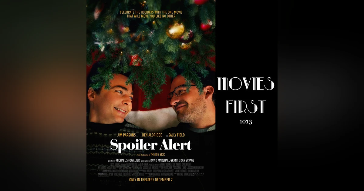 1013: Spoiler Alert (Comedy, Drama) (review)
