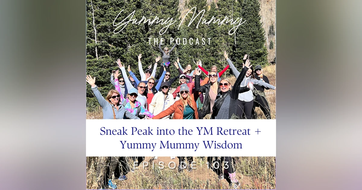 Sneak Peak into the YM Retreat — Yummy Mummy Wisdom