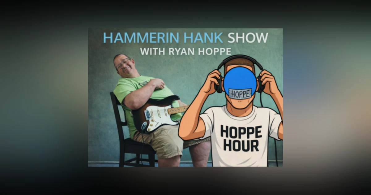 The Hammerin Hank Show With Henry Ochs & Ryan Hoppe: Episode 48