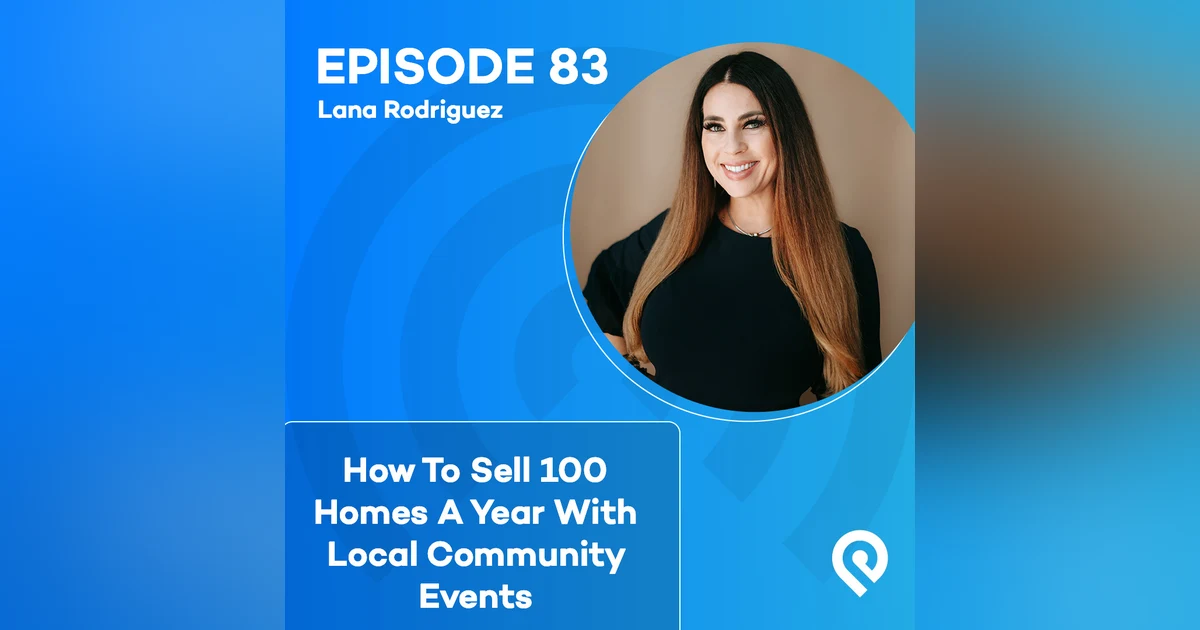 How To Sell 100 Homes A Year With Local Community Events