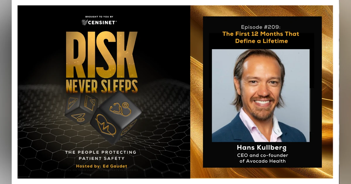 Episode #209. The First 12 Months That Define a Lifetime, with Hans Kullberg, CEO and co-founder of Avocado Health