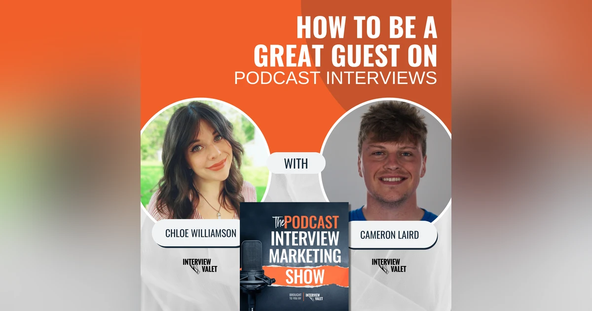How To Be A Great Guest On Podcast Interviews
