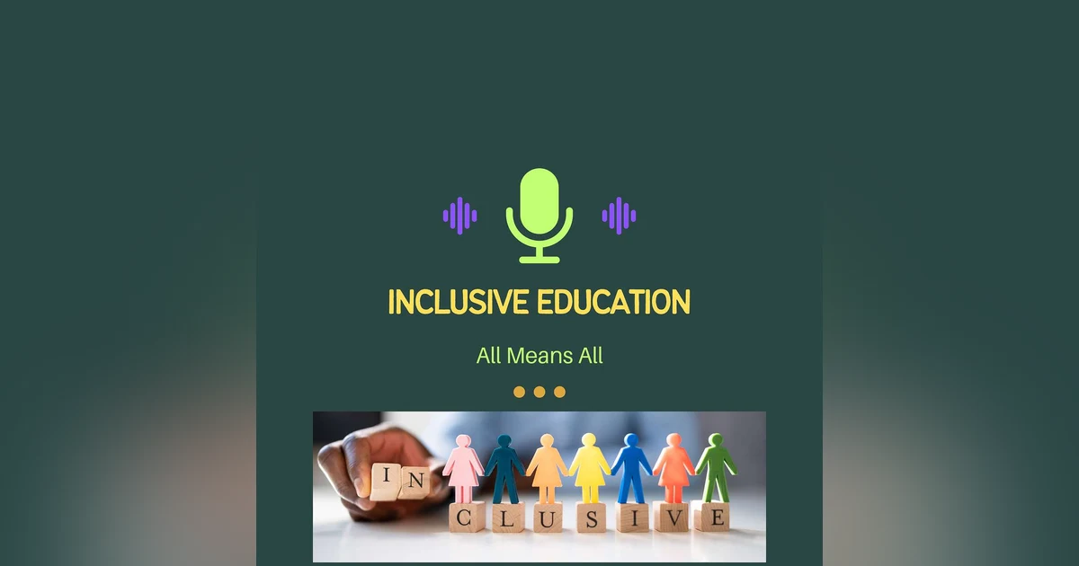Inclusive Education: All Means All