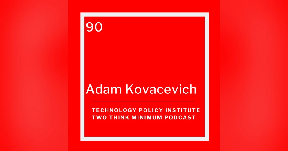 Adam Kovacevich on Big Tech Through a Progressive Lens
