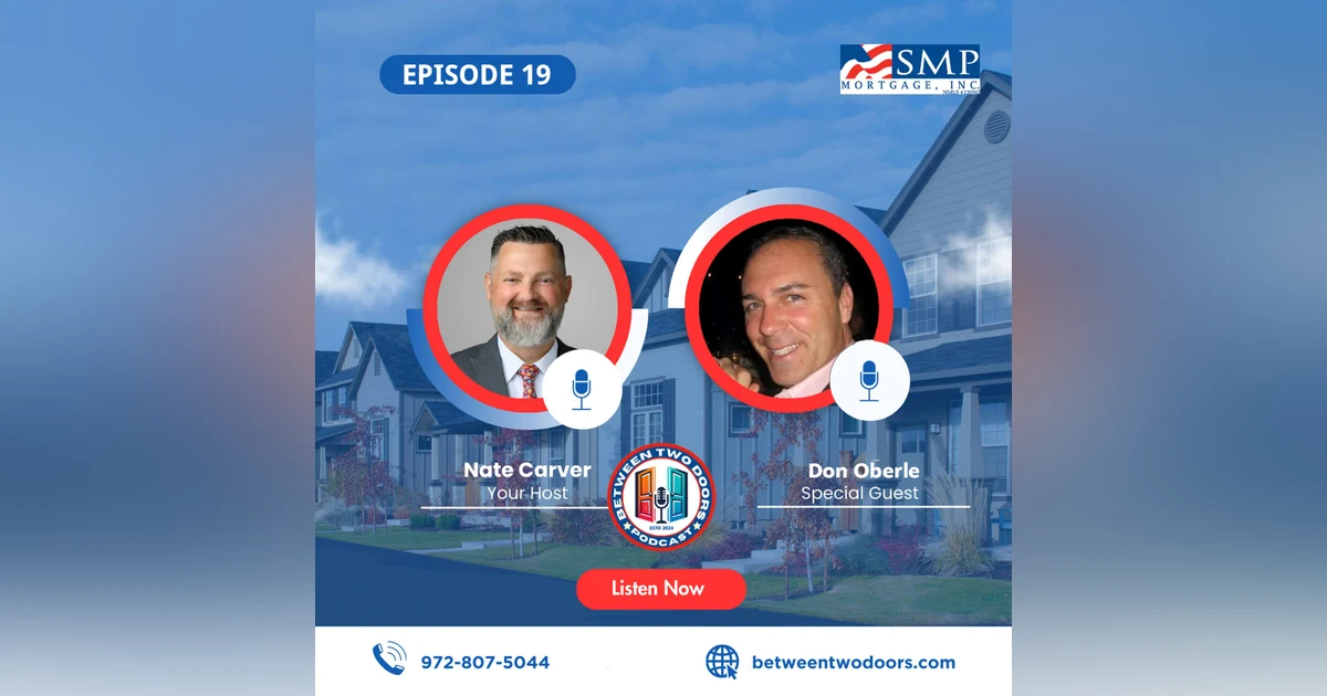 Episode 19: CreditIQ's CEO Don Oberle Shows How to Unlock your Financial Potential & Save Thousands