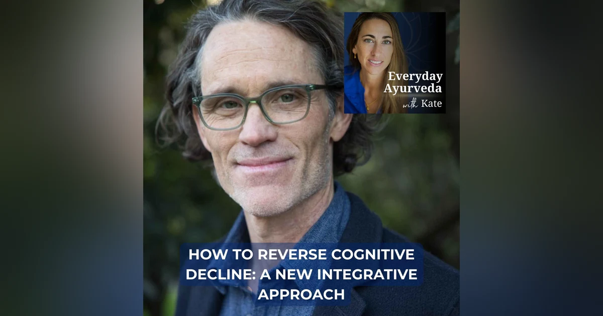 34. How to Reverse Cognitive Decline: A New Integrative Approach