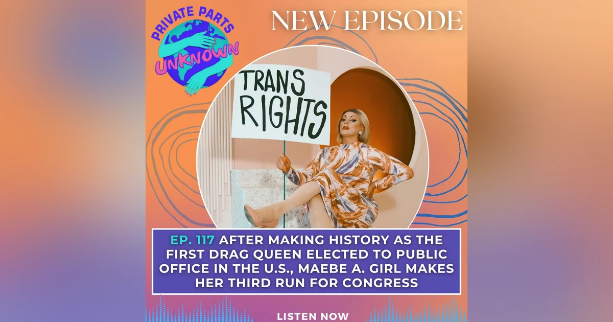 After Making History as the First Drag Queen Elected to Public Office in the U.S., Maebe A. Girl Makes Her Third Run for Congress