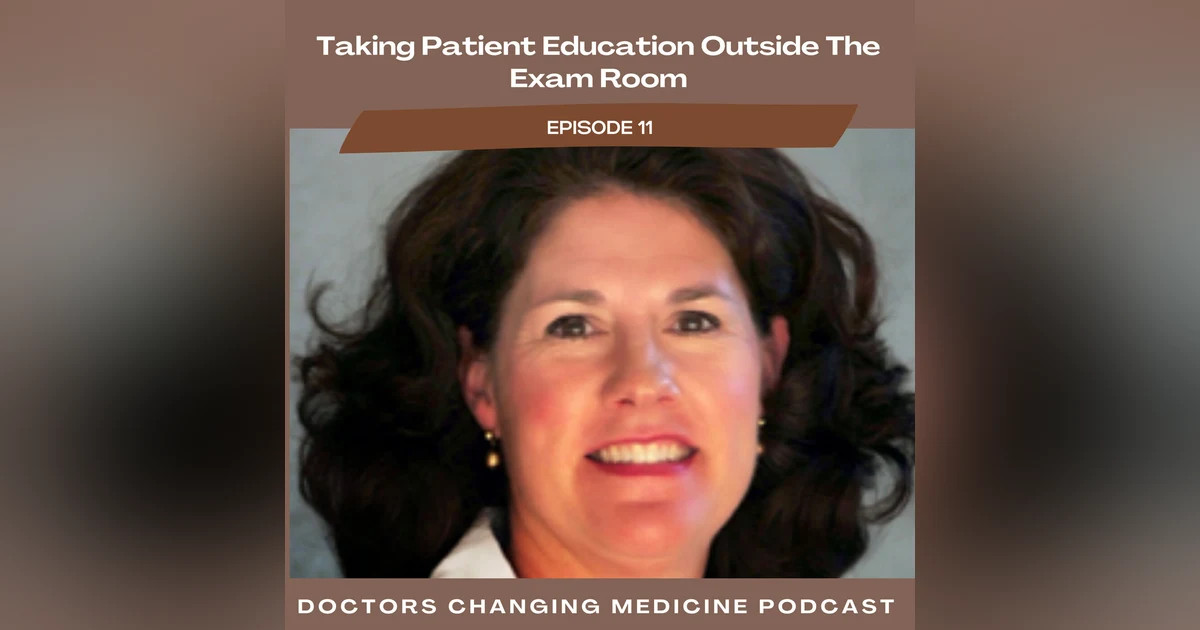 #11 Taking Patient Education Outside The Exam Room With Dr. Trish Hutchison Co-Founder of Girlology