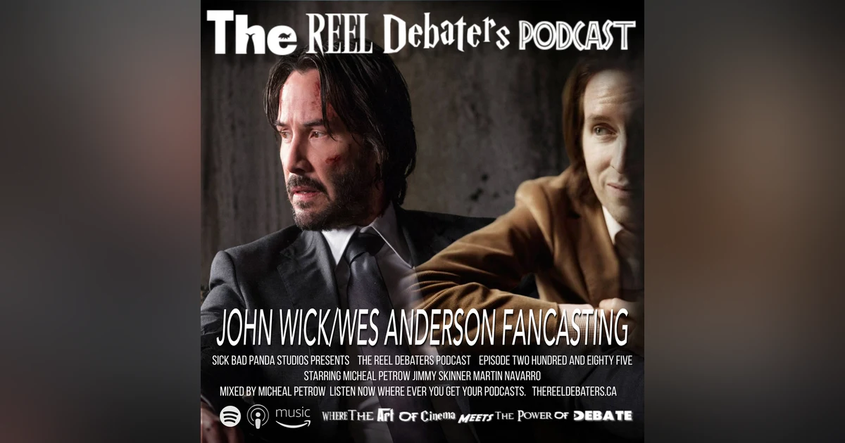 #285 “Wes Anderson’s John Wick: A Hitman in Corduroy”
