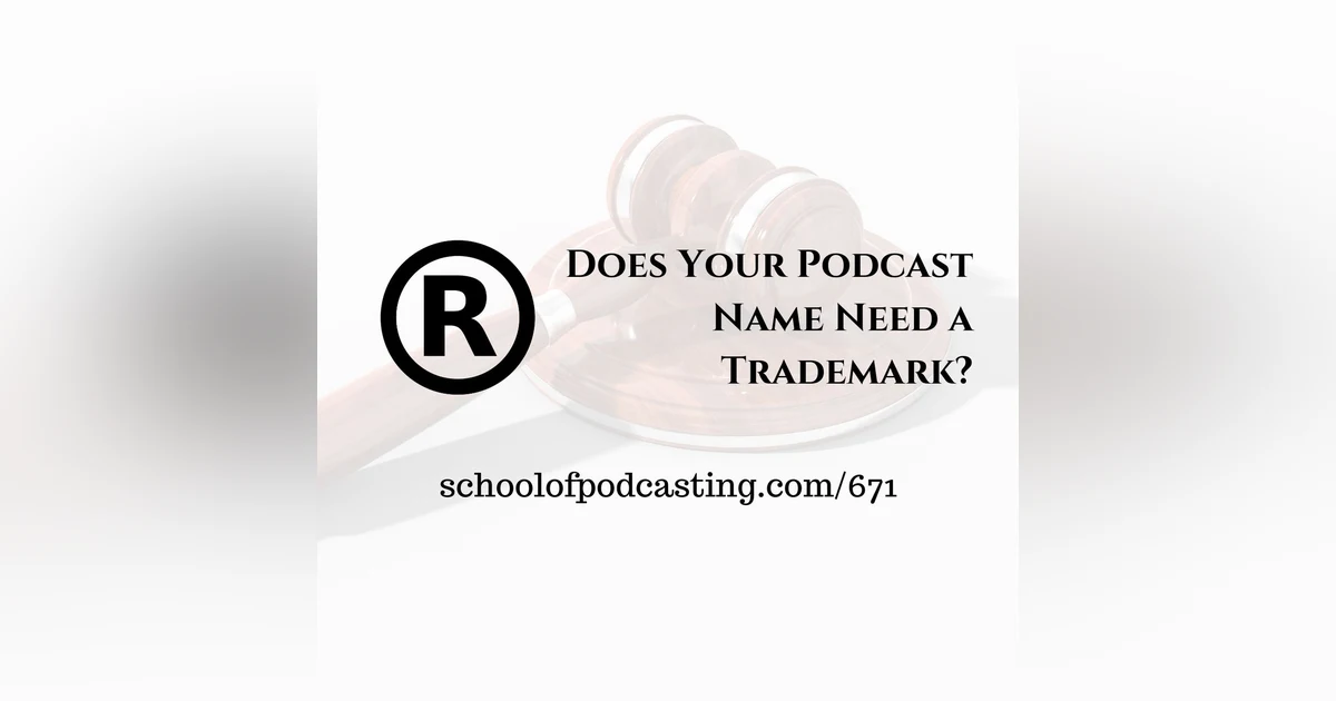 Does Your Podcast Name Need a Trademark?
