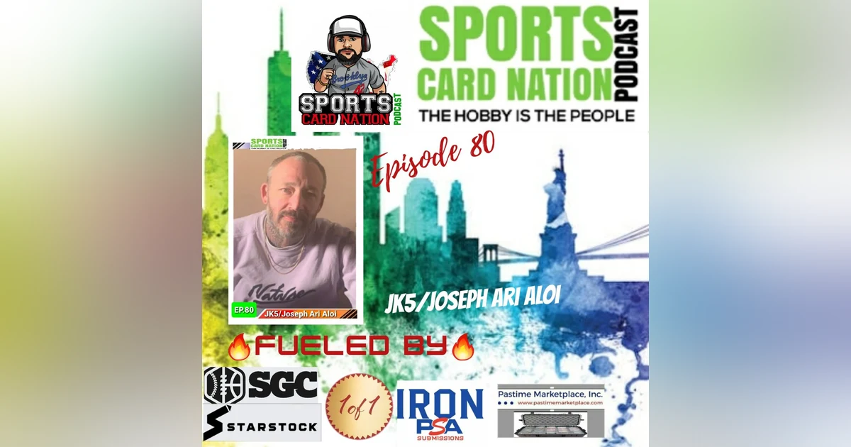 Ep.80 w/Joseph Ari Aloi/JK5 Topps Project 2020
