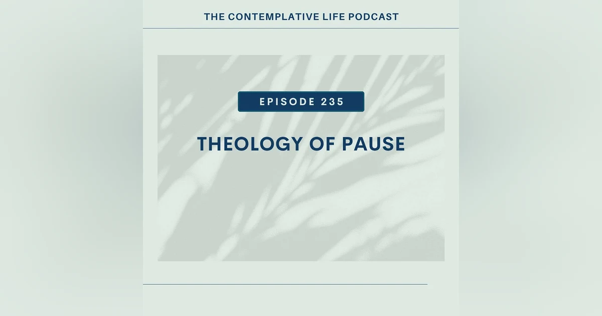 E 235  Theology of Pause