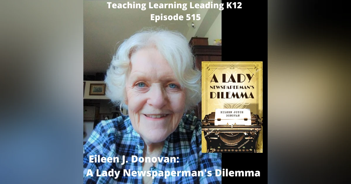 Eileen J. Donovan: A Lady Newspaperman’s Dilemma - 515