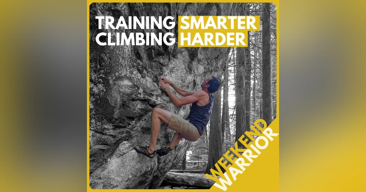 Weekend Warrior: Breaking into V7 and 5.12 on Just 3 Hrs per Week at the Gym