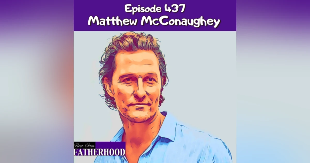 #437 Matthew McConaughey