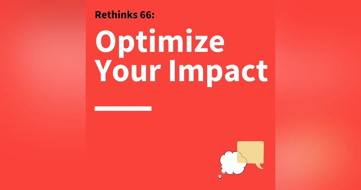 66. Rethinks: Lessons from Neuroscientist Andrew Huberman to Help You Hack your Speaking Anxiety