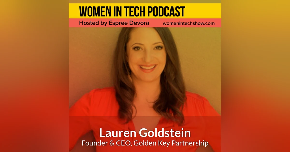 Lauren Goldstein of Golden Key Partnership, Operations And Leadership Strategy: Women In Tech Texas