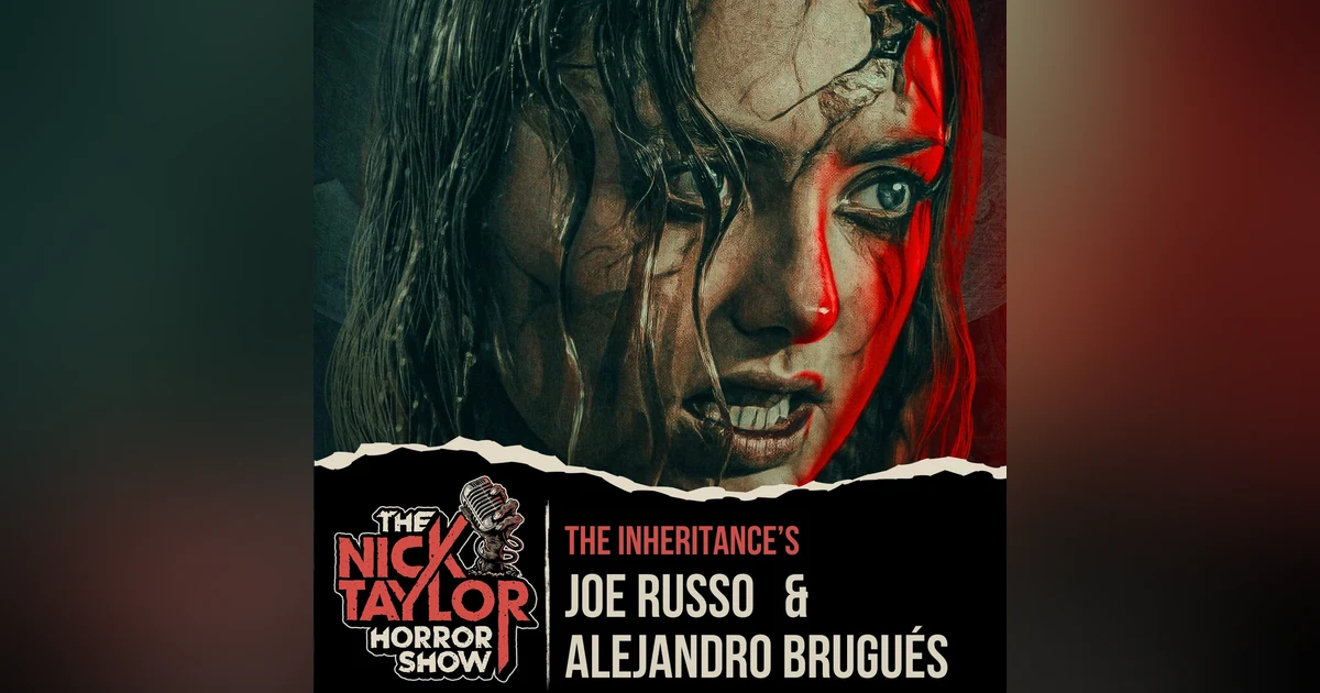 The Inheritance’s Joe Russo and Alejandro Brugués