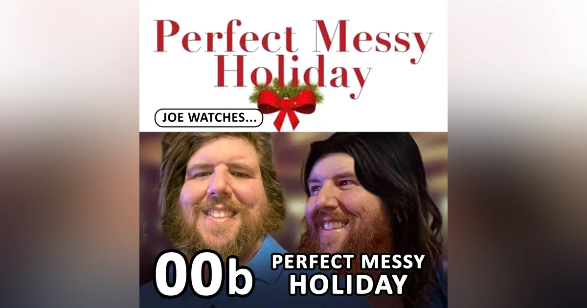 00b. Perfect Messy Holiday