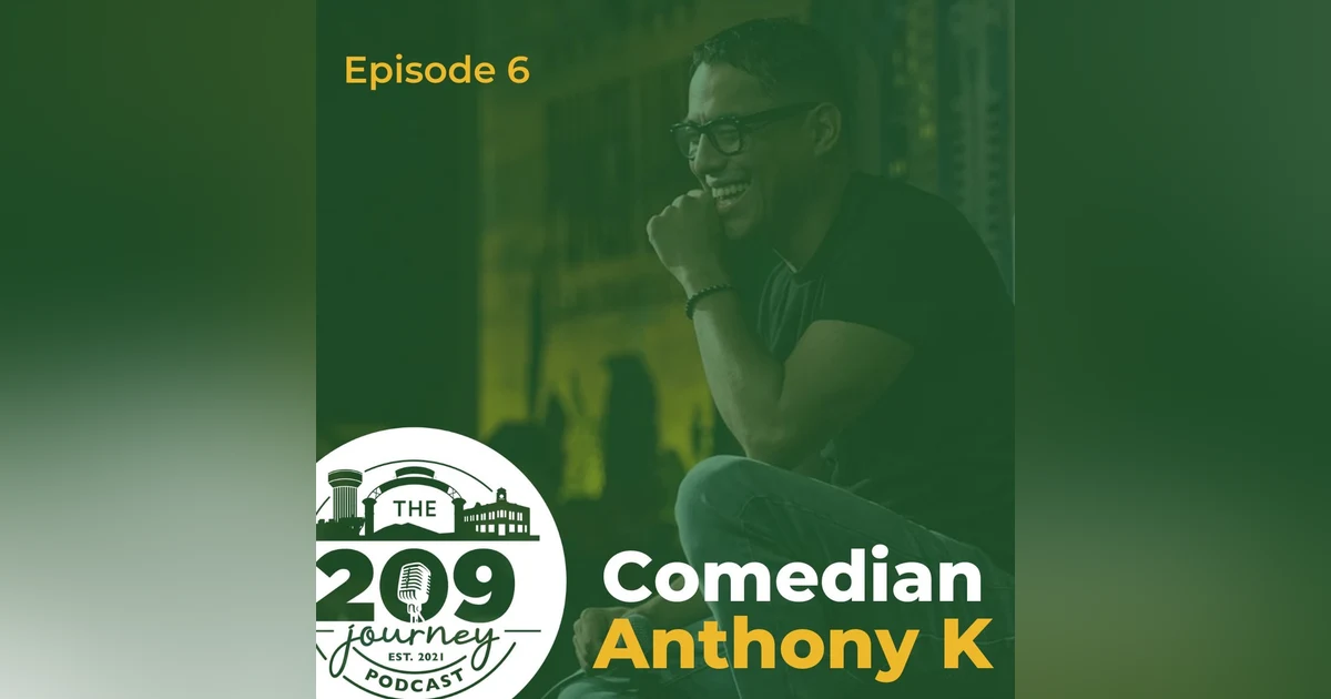 S1E6 - Stand-Up Comedian, Anthony K!