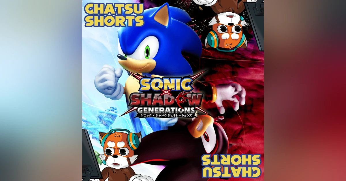 [Spoiler Free] THEY DID IT?! Let's talk about Sonic x Shadow Generations || Chatsu Shorts