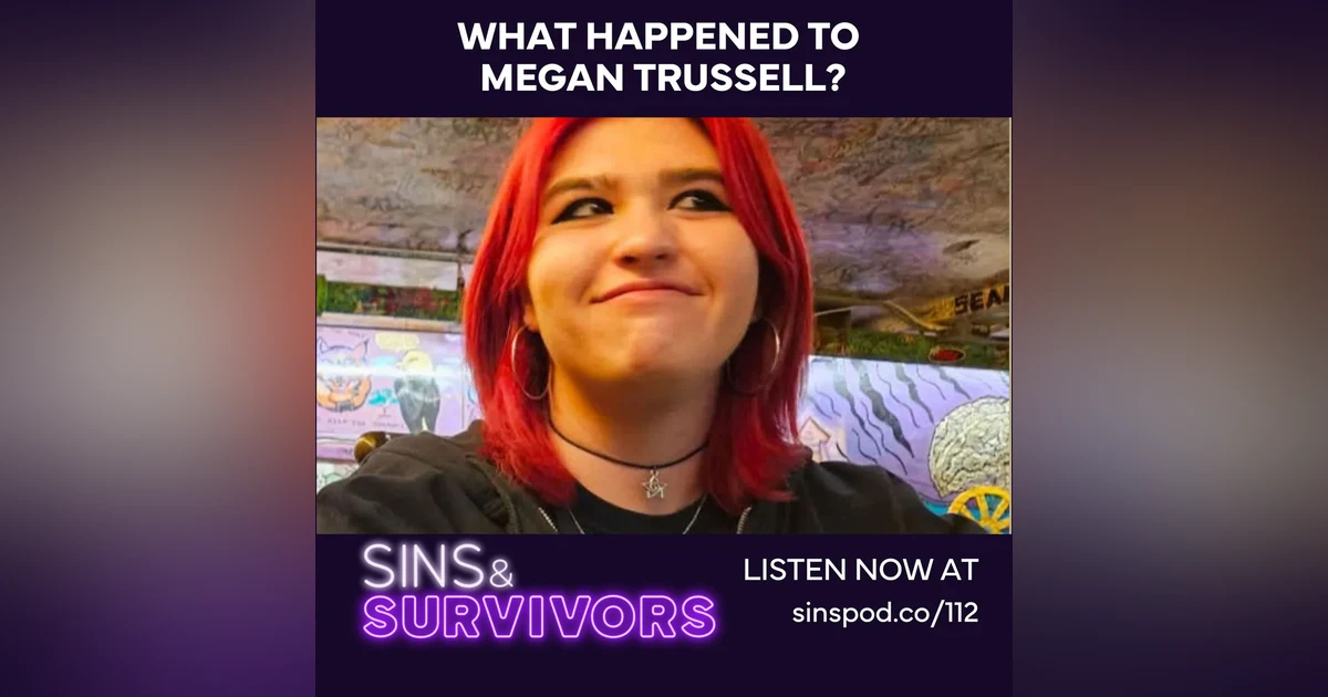 What Happened to Megan Trussell?