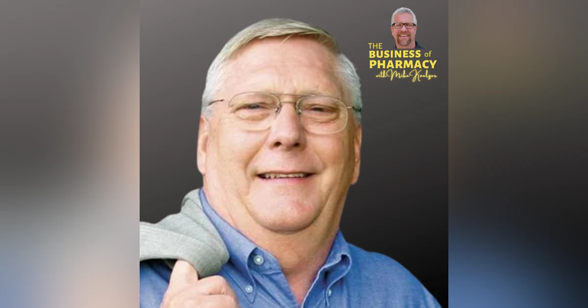 Pharmacy's Path Forward | Bruce Kneeland, BA Mktg & PR, Independent Pharmacy Specialist