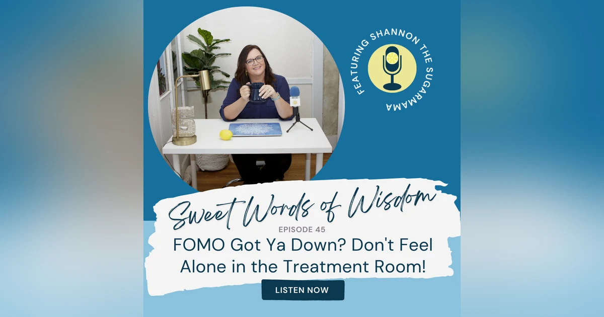 FOMO Got Ya Down? You Don't Have to Be Alone in the Treatment Room