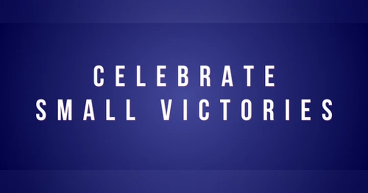 image for Small wins are the proof that big things are possible—don’t overlook them