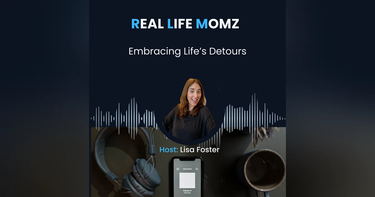 Embracing Life’s Detours