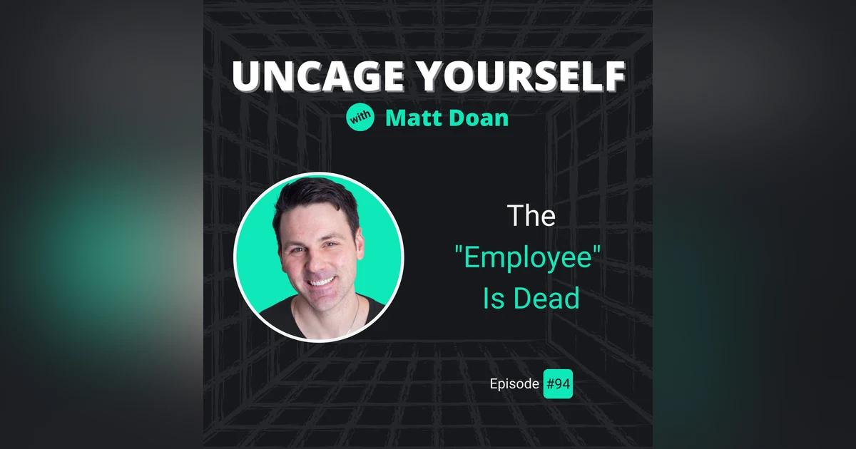 94: [HITS] The "Employee" Is Dead
