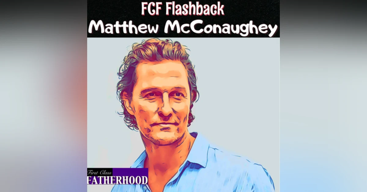 Matthew McConaughey • FCF Flashback