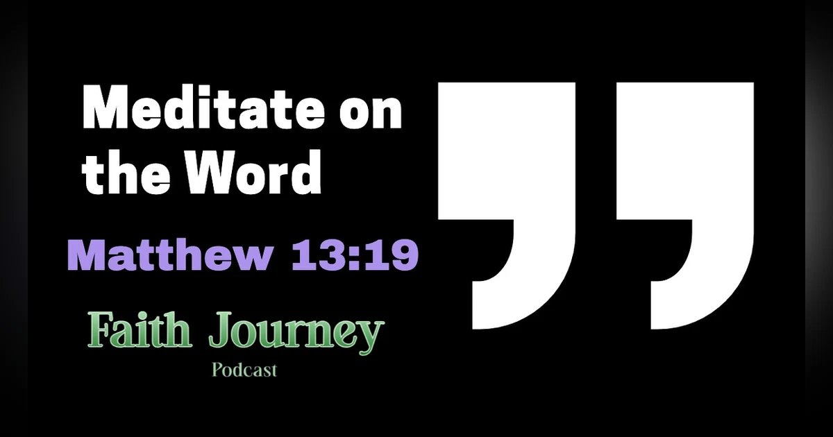 Meditate on His Word for Salvation