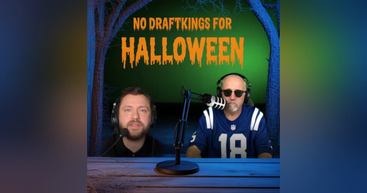 PaulCast|PBP|41: No DraftKings for Halloween (OCT 2025)