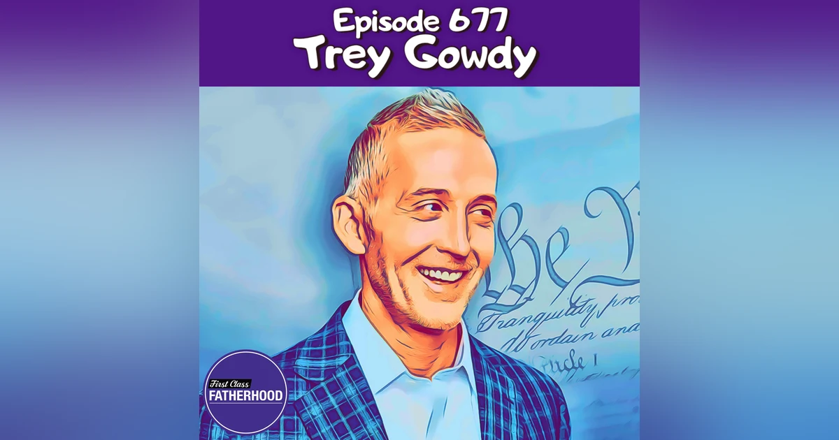 #677 Trey Gowdy