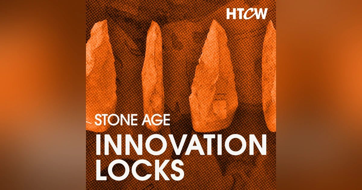 [Stone Age] - Innovation Locks: The 5 Progress Blockers for 97% of Human History