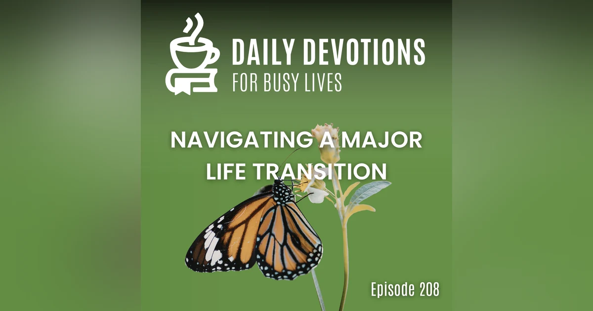 Navigating a Major Life Transition
