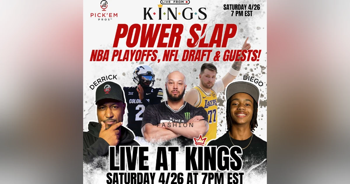 Dreams Signed, Slaps Landed, Legends Born | Pick'em Pros LIVE at KINGS 🎤🏀🏈⚾