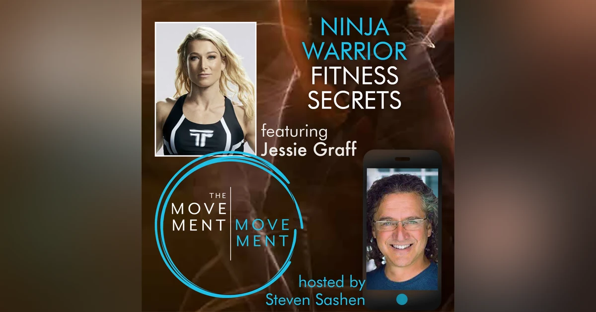 Episode 154: Ninja Warrior Fitness Secrets