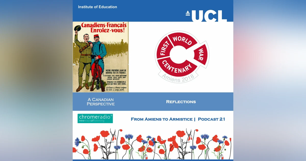 FROM AMIENS TO ARMISTICE 21 | Reflections - A Canadian Perspective