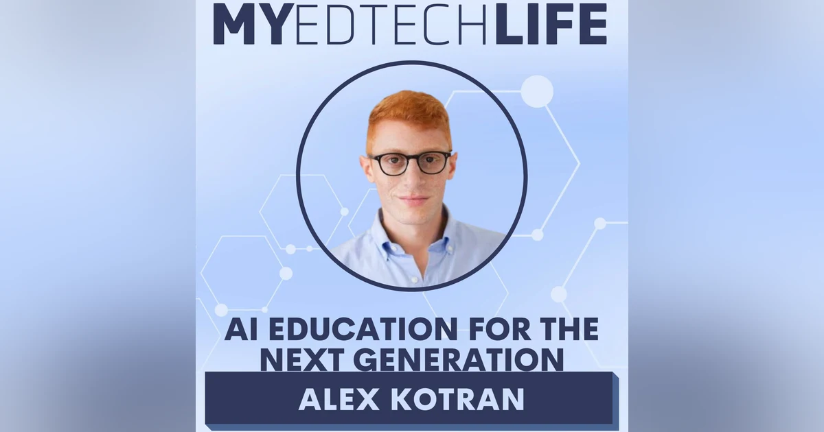 Episode 191: AI Education for the Next Generation