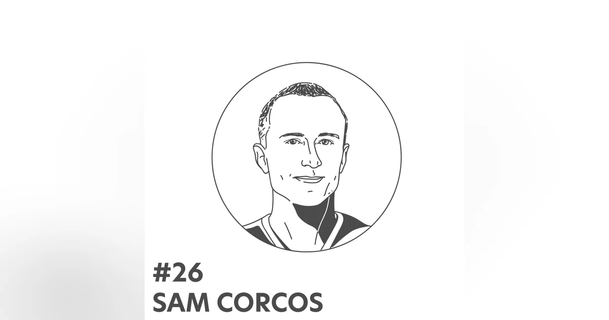 #26 - Sam Corcos
