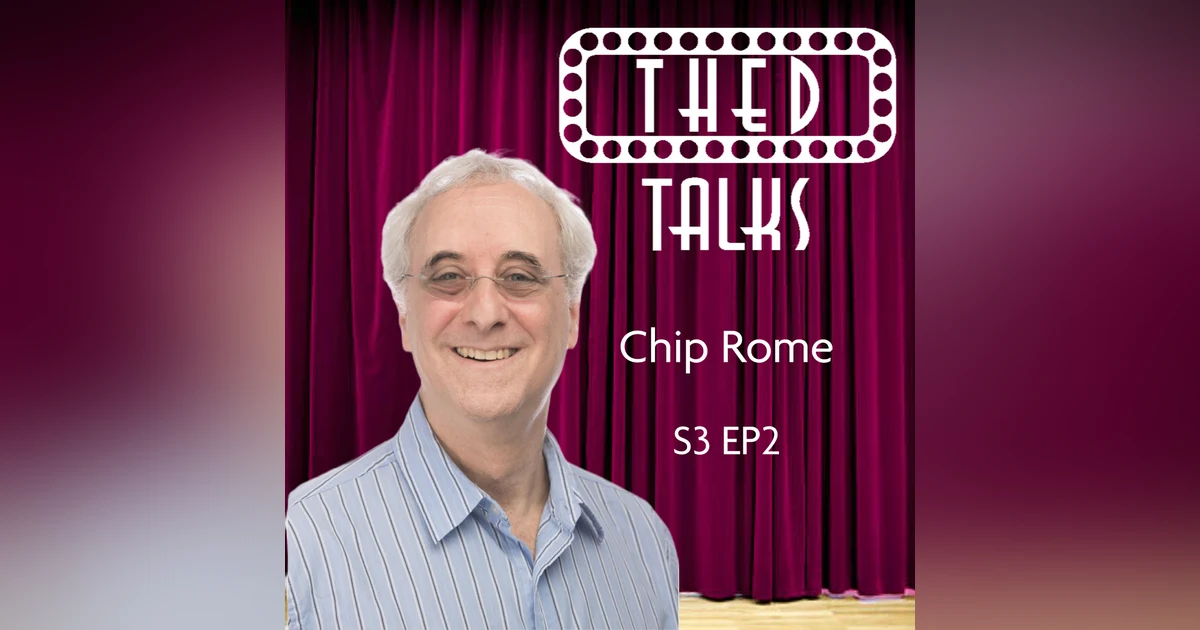 3.02 A Conversation with Chip Rome