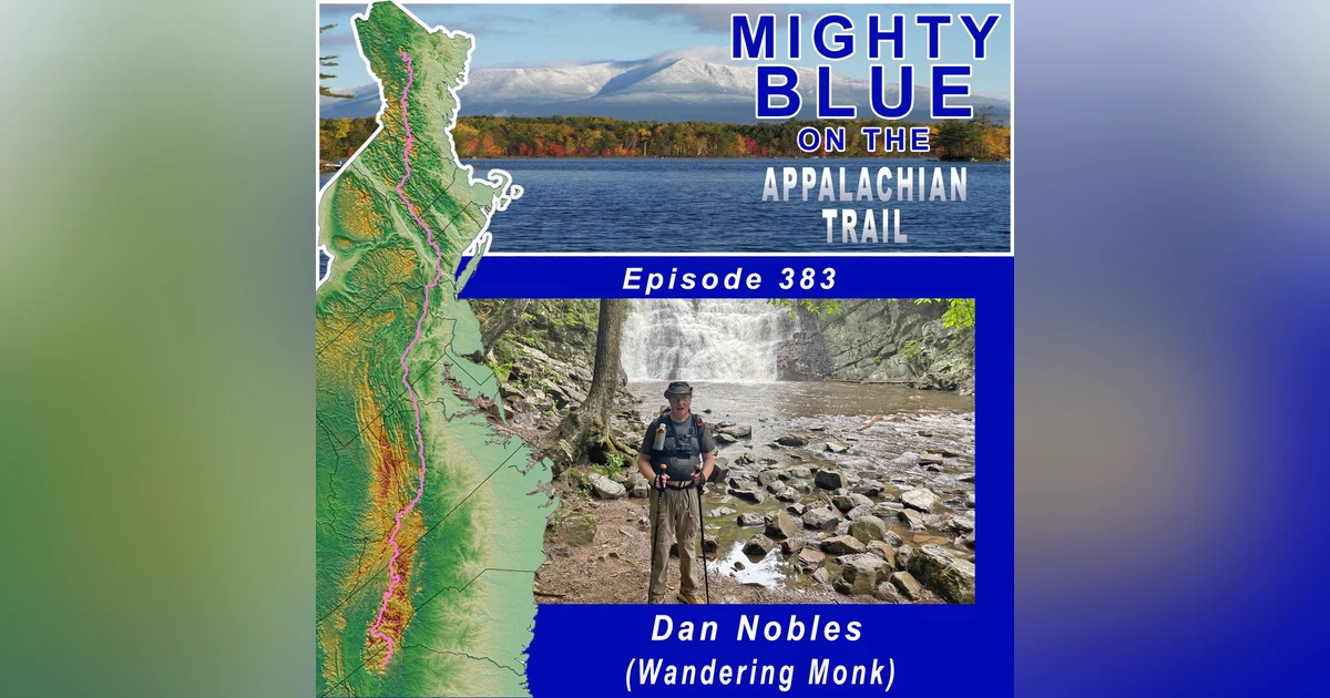 Episode #383 - Dan Nobles (Wandering Monk)