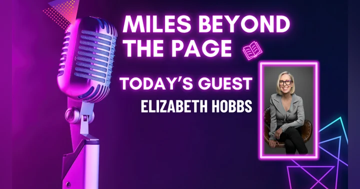 image for Miles Beyond the Page | Elizabeth Hobbs