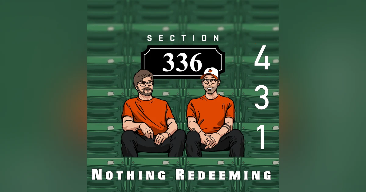 Pod 431 - Nothing Redeeming