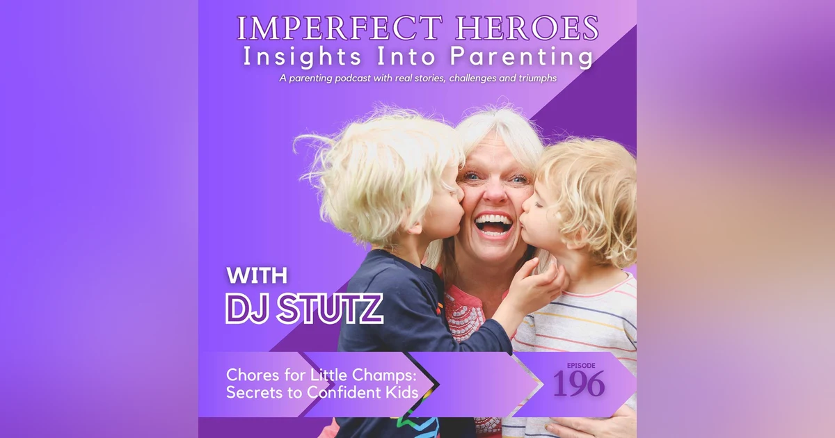 Chores for Little Champs: Secrets to Confident Kids